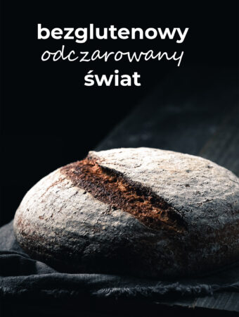 Bezglutenowy odczarowany świat