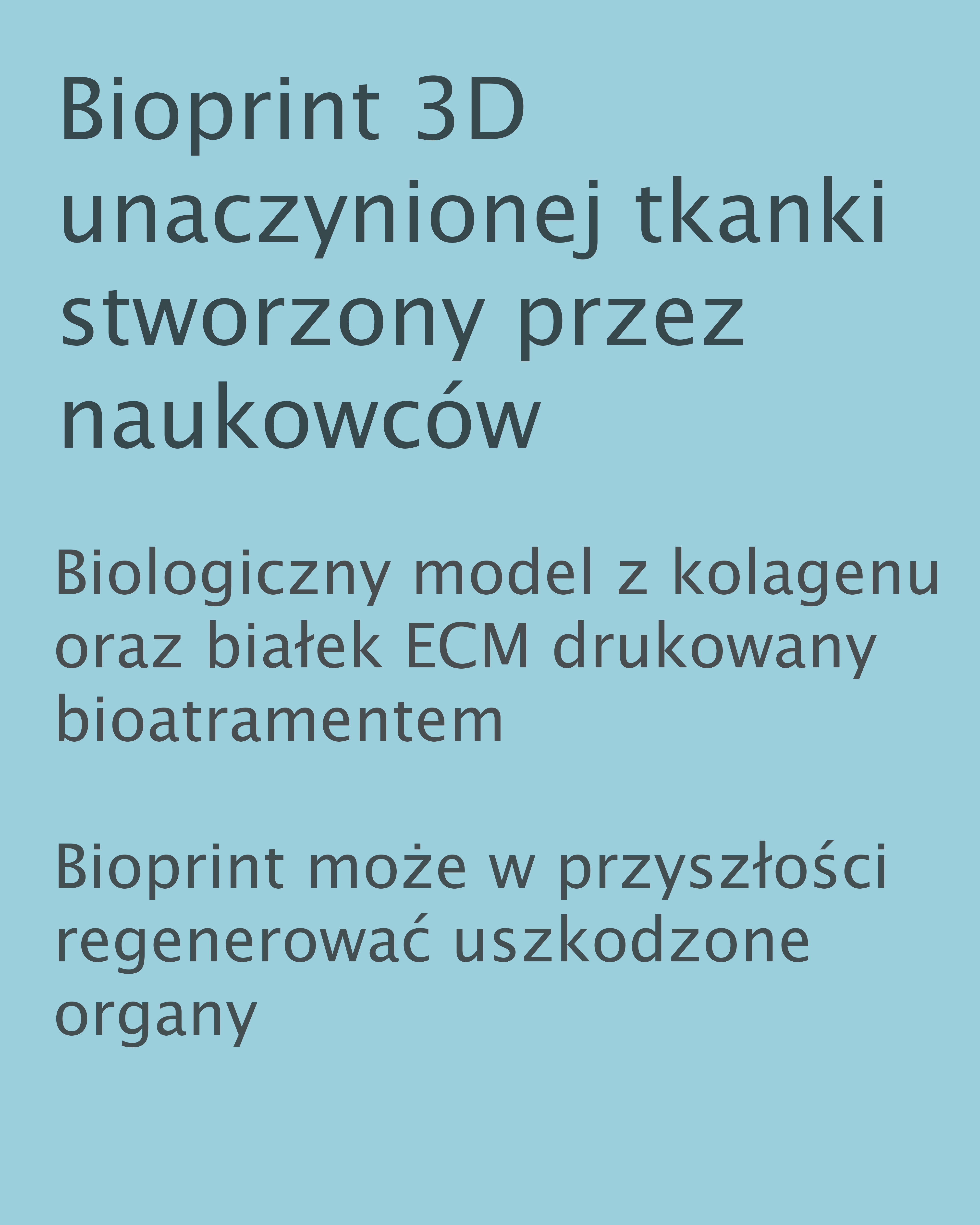 Bioprinting przyszłości: unaczyniona tkanka coraz bliżej